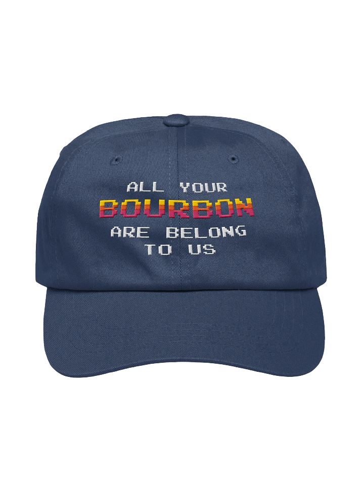 All Your Bourbon Dad Hat product image (1)