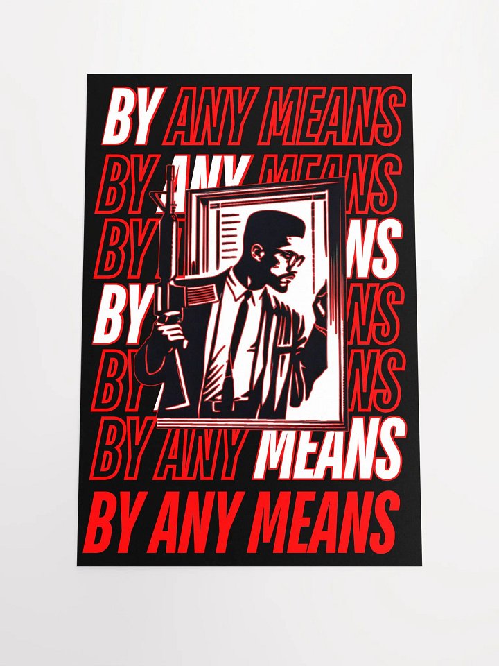 MALCOLM X BY ANY MEANS POSTER (RED) product image (2)