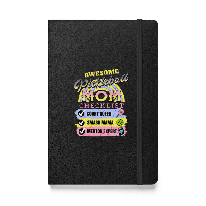Awesome Pickleball Mom Checklist Hardcover Journal product image (1)