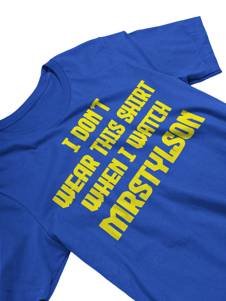 I Don't Wear This Unisex T-Shirt (Yellow Text) product image (51)