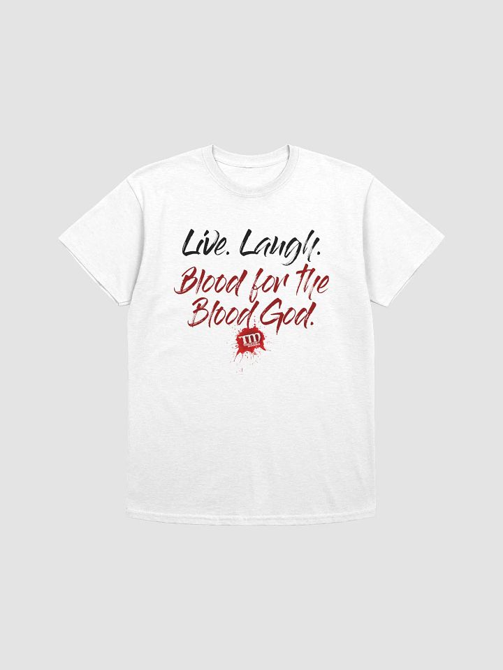 Live Laugh Blood shirt product image (1)