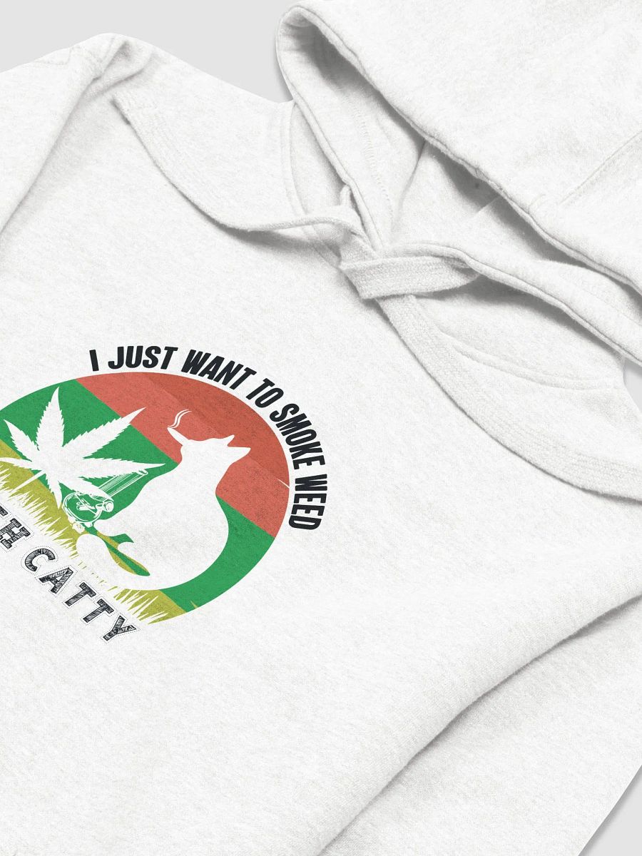 I Just Want to Smoke Weed With Catty - Adult Hoodie product image (3)