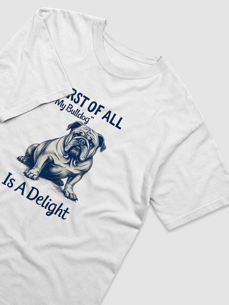 First of All, My Bulldog Tee product image (24)