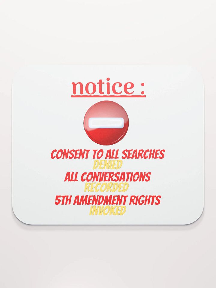 NOTICE : CONSENT TO ALL SEARCHES DENIED product image (2)