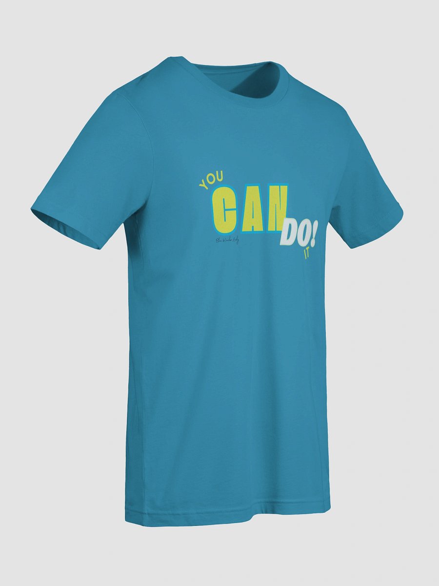 You Can Do It! T-Shirt product image (105)