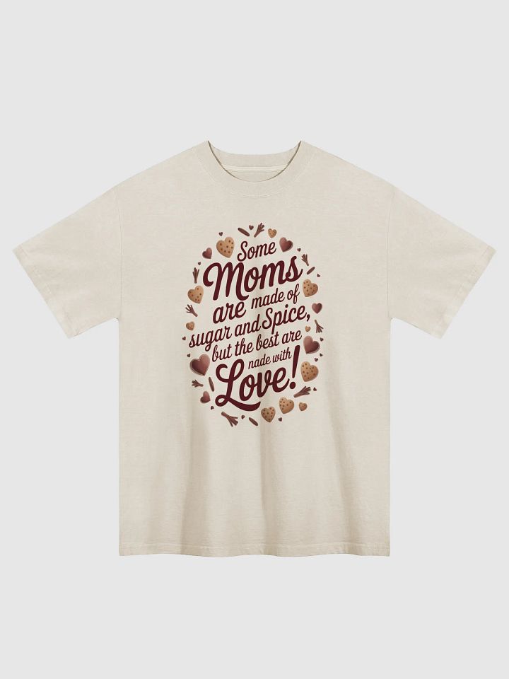 Some Moms Are Made with Love Faded T-Shirt product image (3)