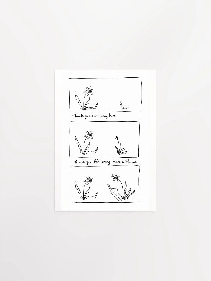 Thank You For Being Here Art Print product image (1)