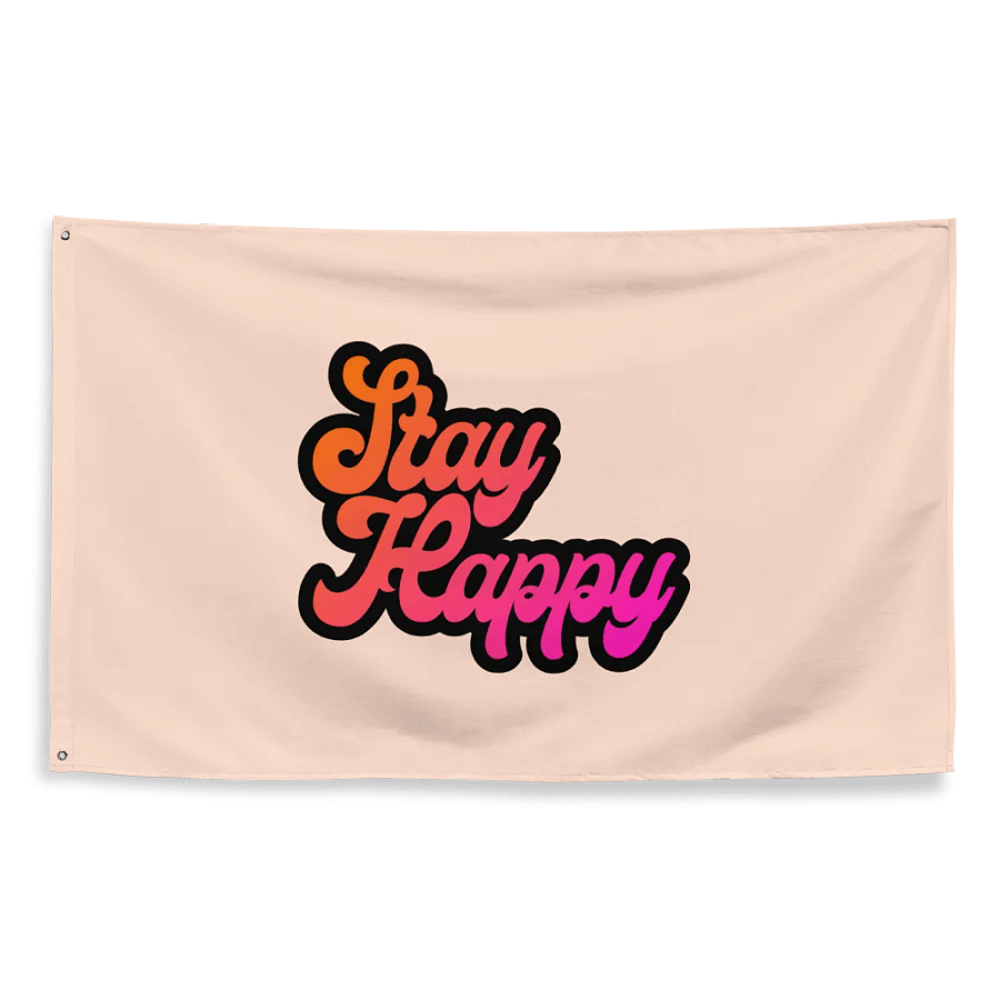 Stay Happy Flag product image (2)