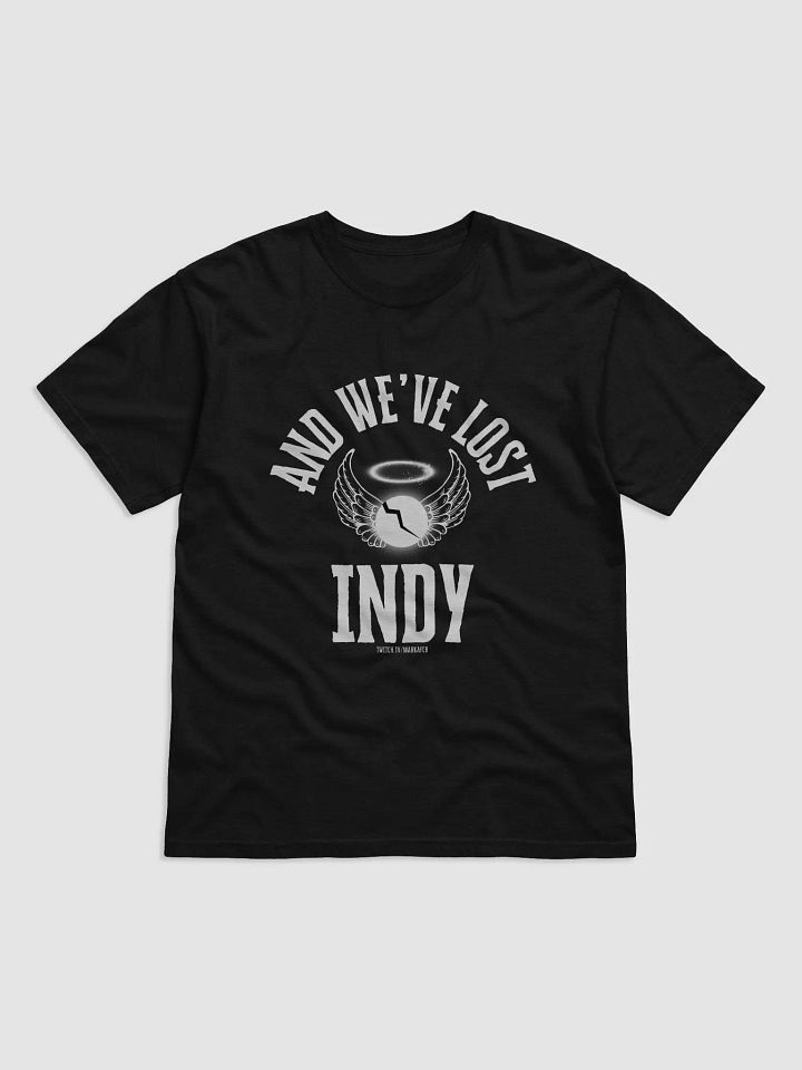 ...And We've Lost Indy - Limited Edition T-Shirt product image (1)