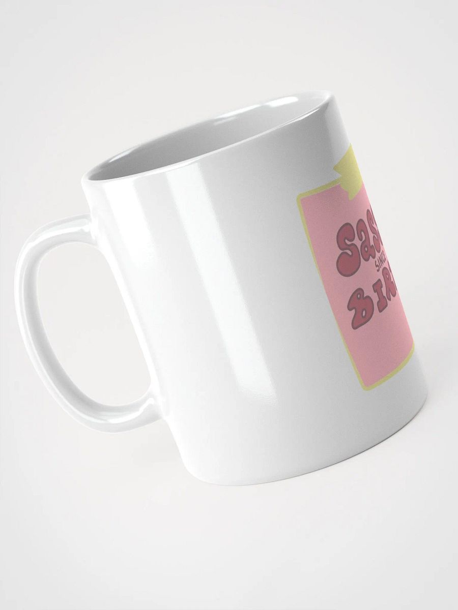 Mug - Sassy Since Birth product image (5)