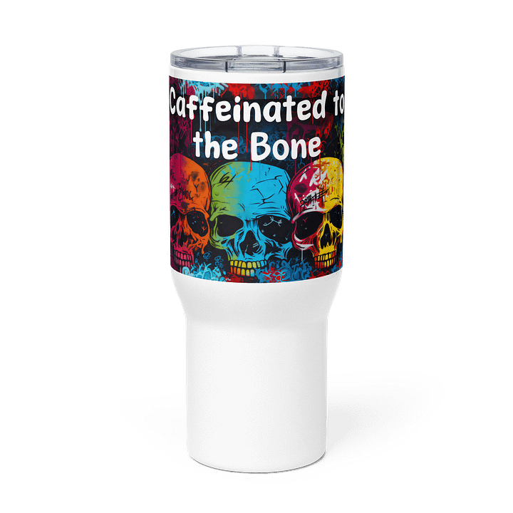 "Caffeinated to the Bone" Travel Mug w/ Handle product image (1)