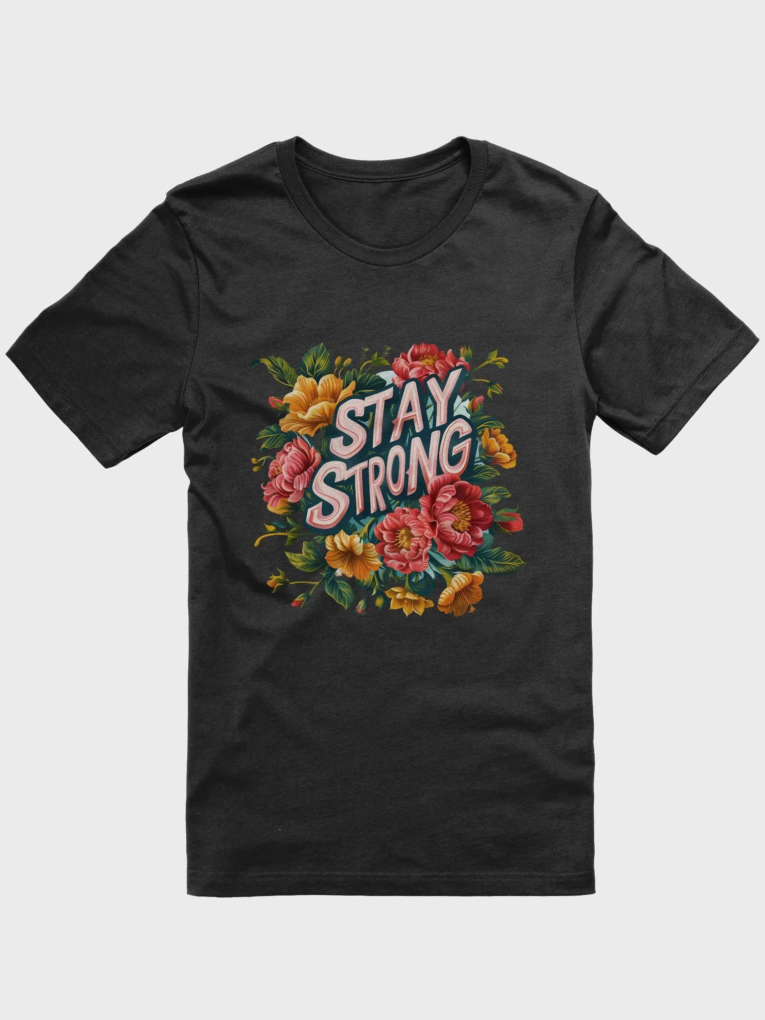 Stay Strong T-Shirt V3 product image (1)