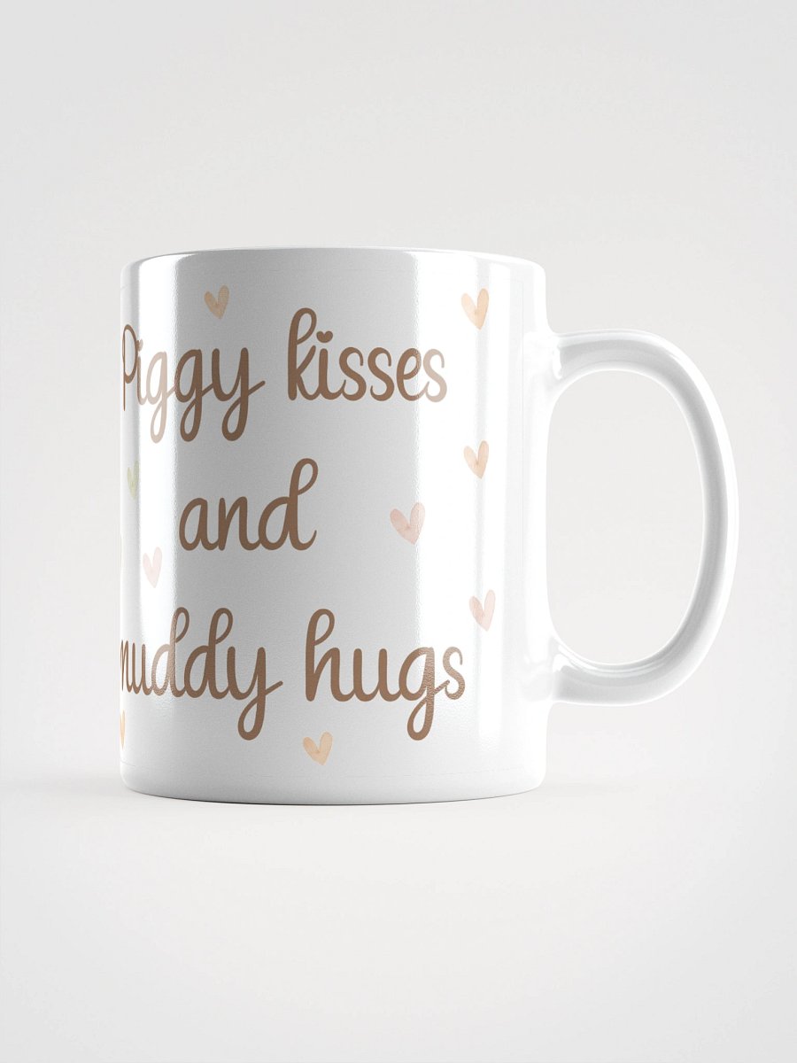Piggy Kisses and Muddy Hugs Mug product image (3)