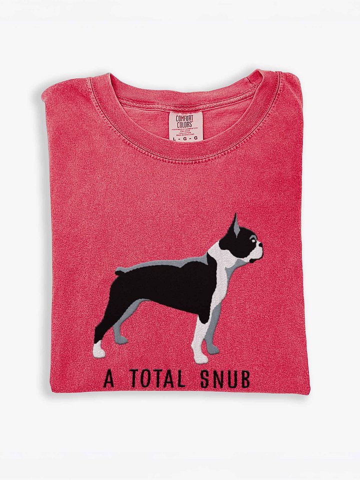 A Total Snub T-Shirt(Embroidered) of a Boston Terrier(Black & White) product image (1)