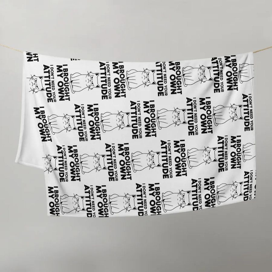 I Don't Need Your Attitude Blanket product image (9)