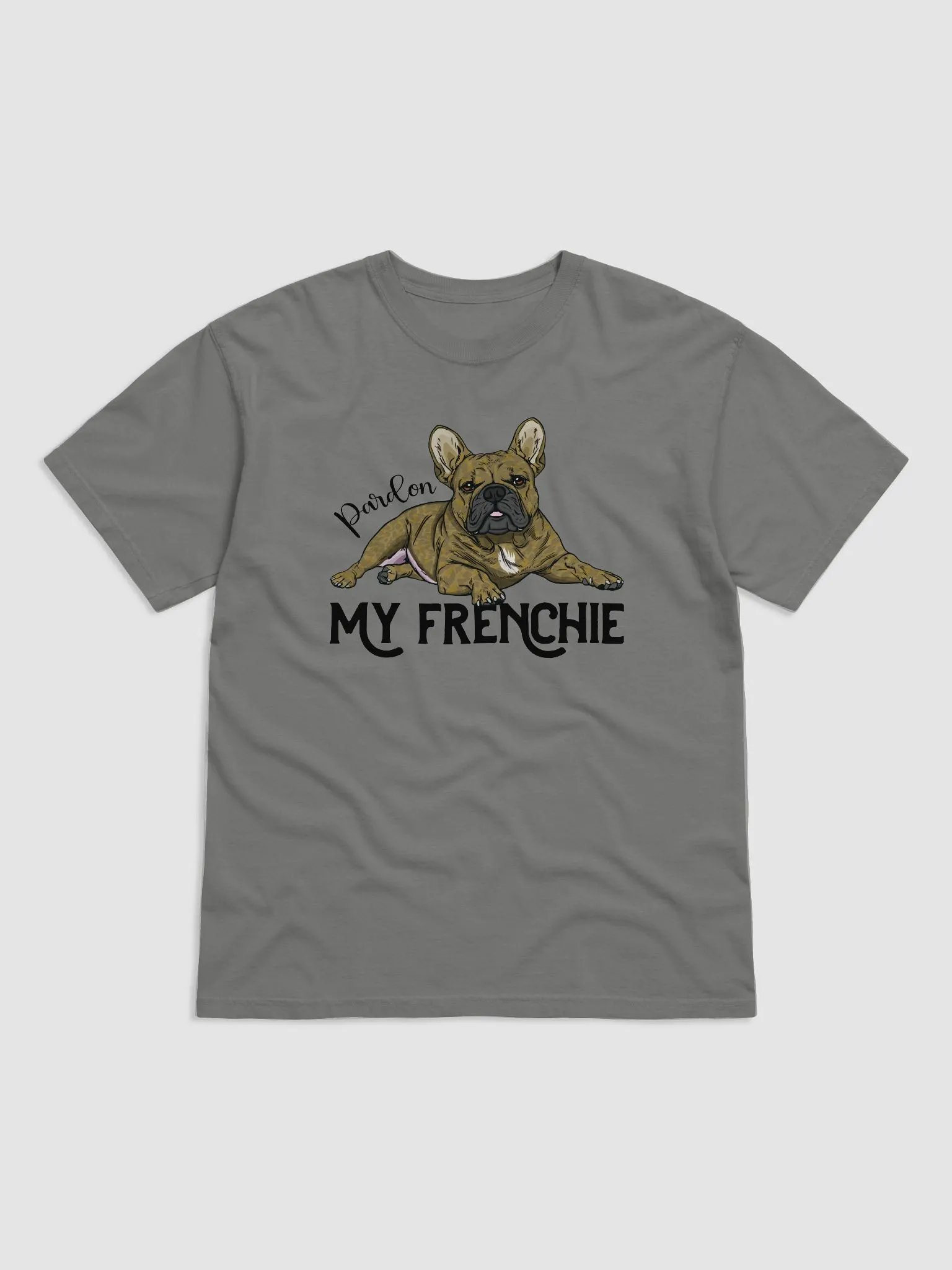 Pardon My Frenchie T-Shirt of a French Bulldog | Funny T-Shirt for Frenchie Paw-rents product image (9)