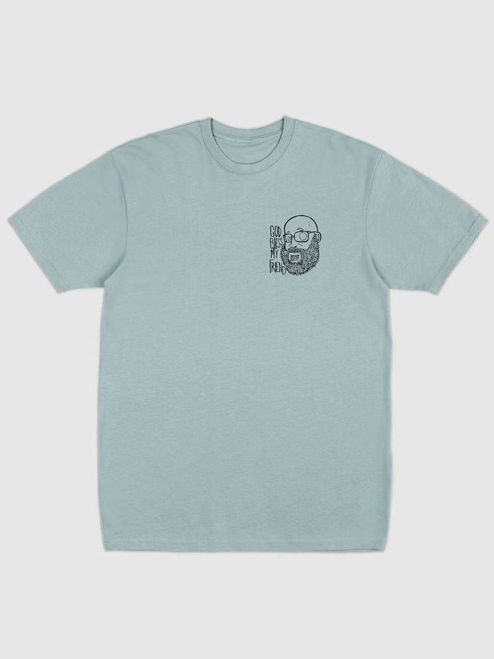"God bless, my friend" T-Shirt product image (1)