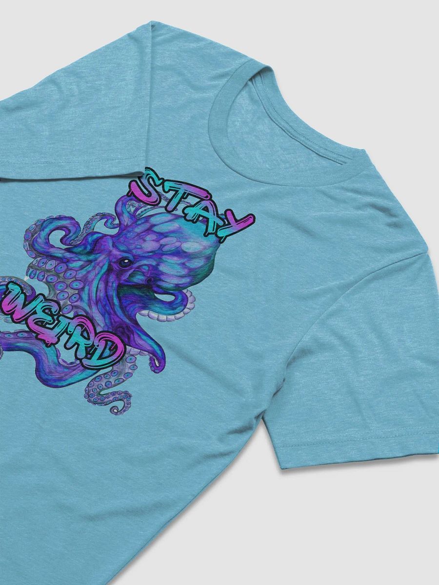 Stay Weird Tshirt product image (3)