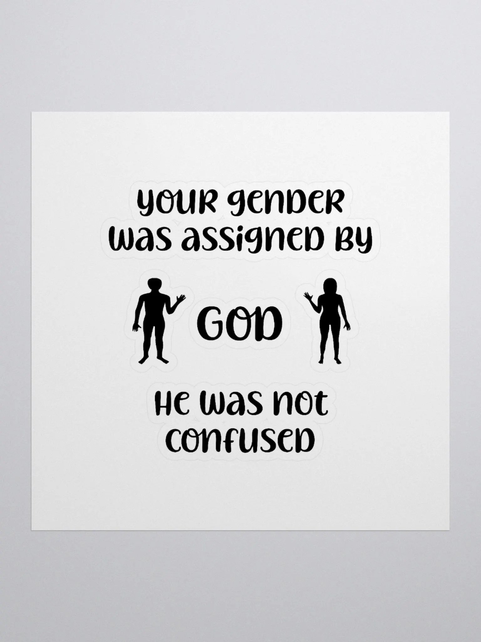Your Gender Was Assigned by GOD. Vinyl Kiss Cut Stickers product image (2)