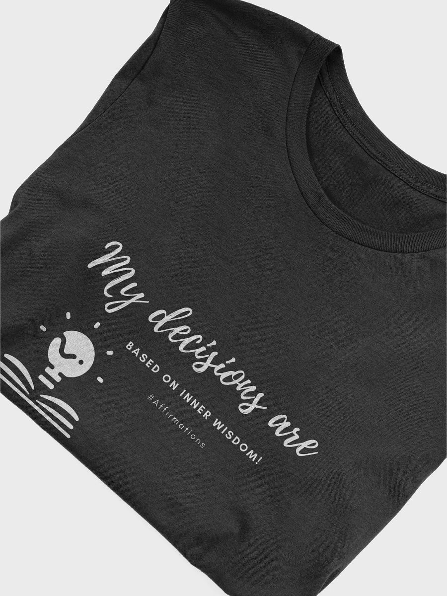 My decisions Unisex Super soft T-Shirt product image (25)