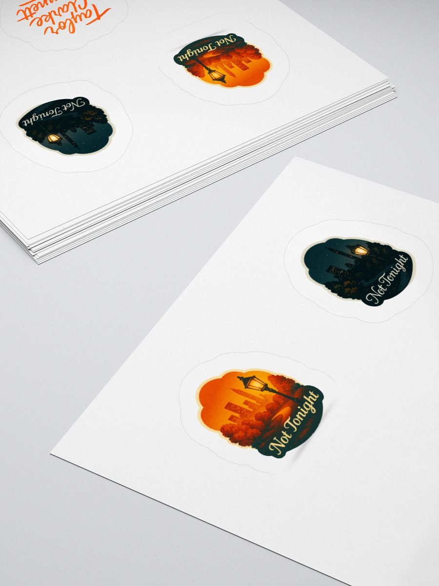 Not Tonight Kiss Cut Stickers product image (15)