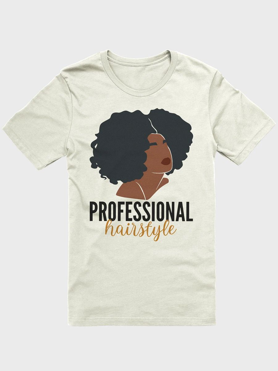 Professional Hairstyle Tee product image (1)