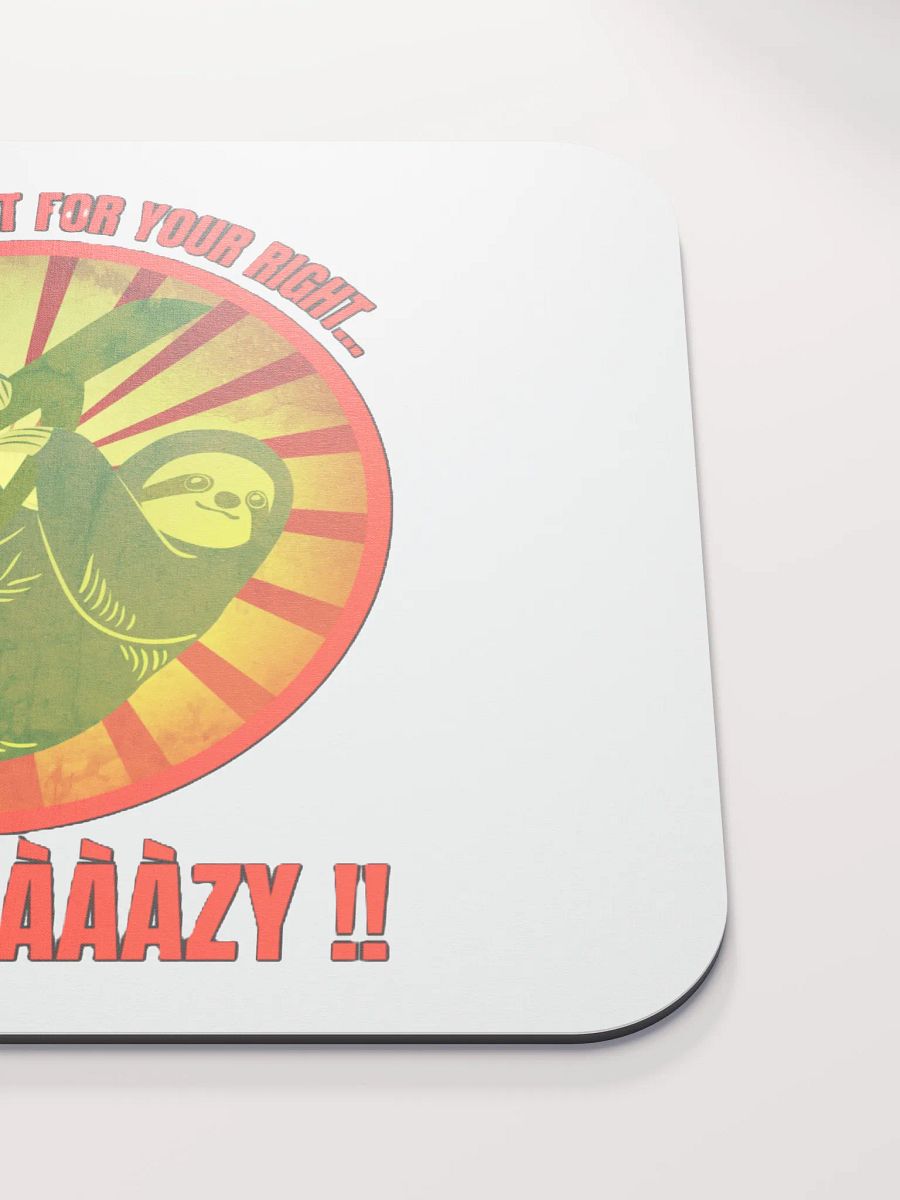 YOU GOTTA FIGHT FOR YOUR RIGHT... TO BE LAAAAZY!! product image (5)