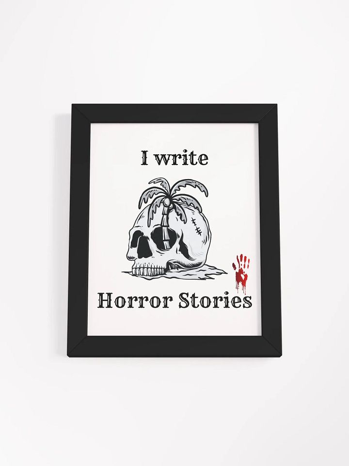 I write Horror Stories Framed Poster product image (4)