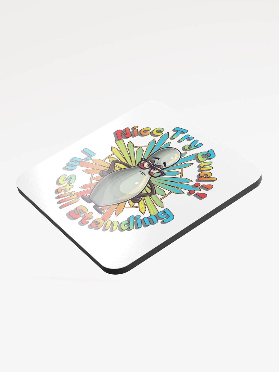 Nice Try Bud Im Still Standing Bowling Resilient Pin Cork Coaster product image (4)