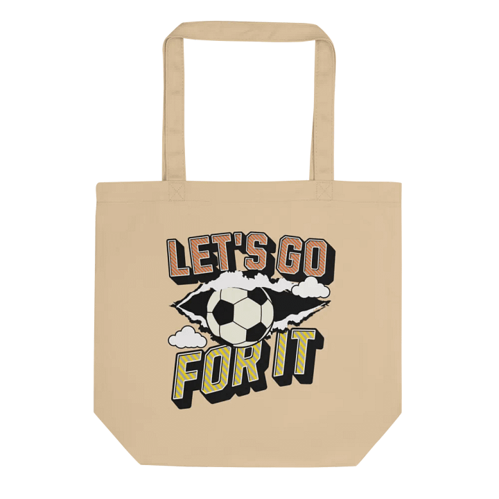 Lets Go For It Soccer Breakthrough Tote Bag product image (1)