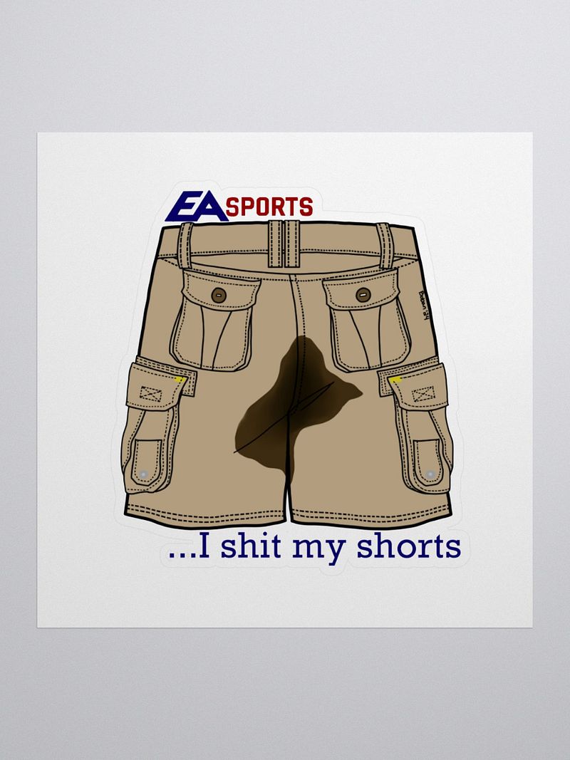 Sh*t Me Shorts Sticker