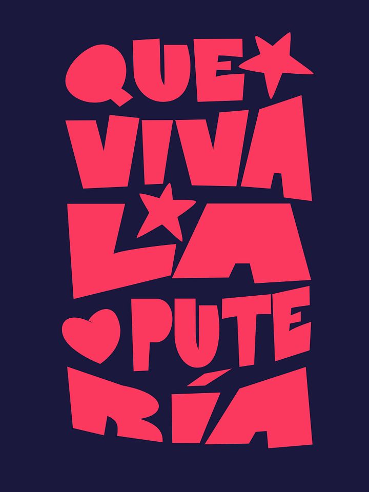 Que Viva la Putería Camiseta Unisex product image (1)