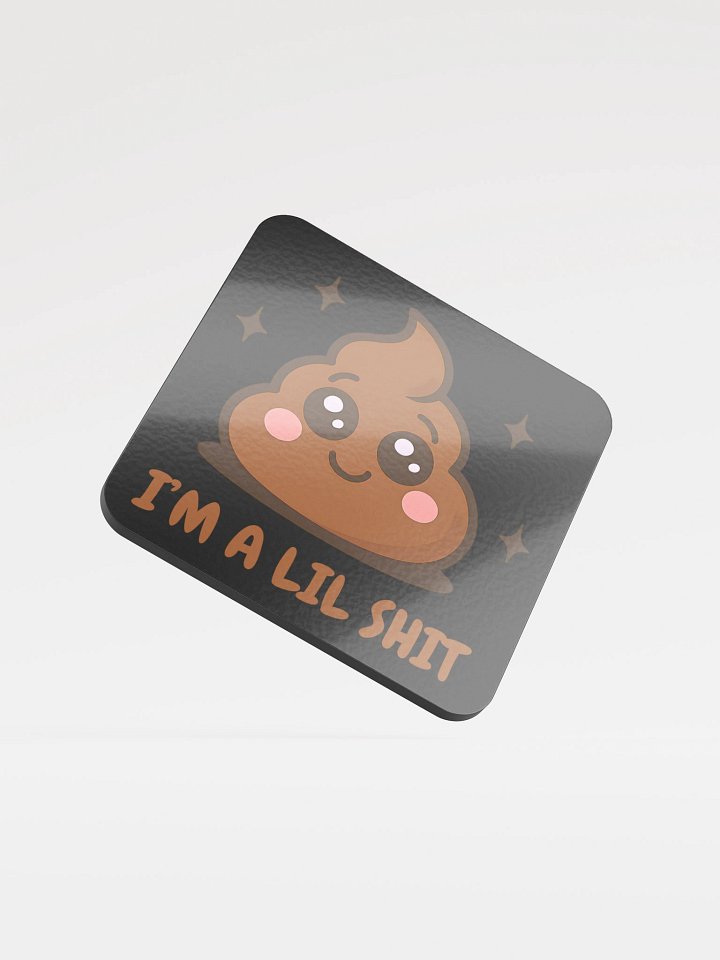 I'm a lil shit coaster product image (1)