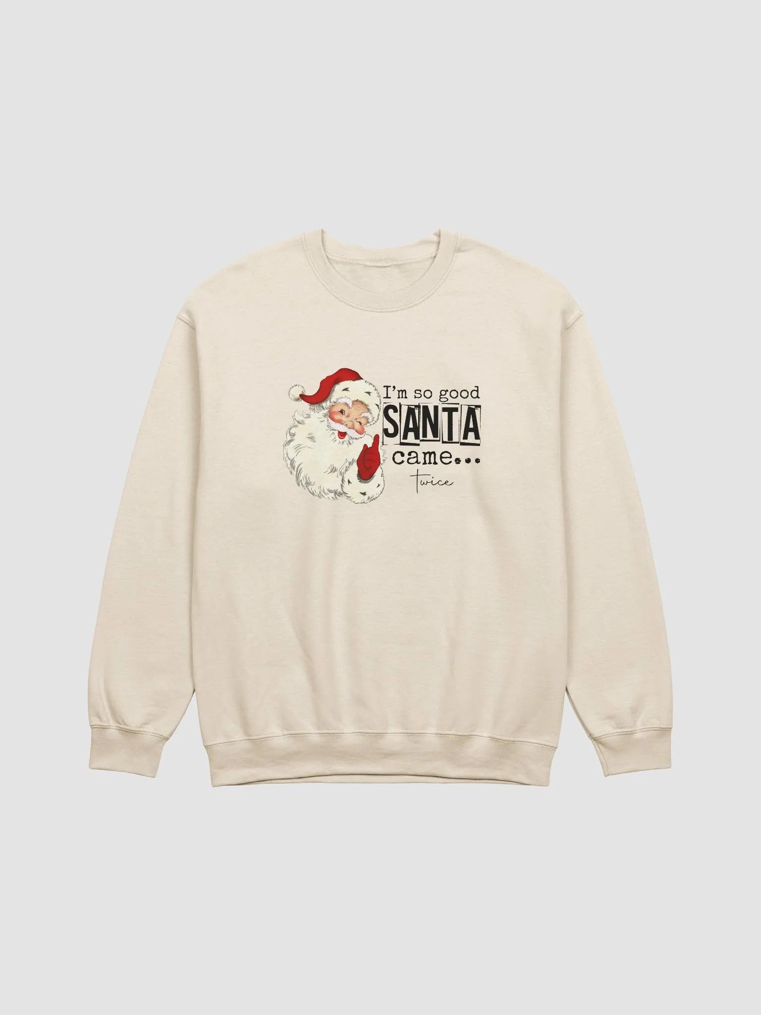 So good santa came twice Crewneck product image (1)