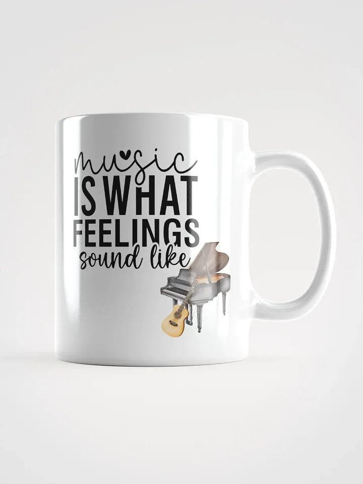 Music is What Feelings Sound Like Mug product image (1)