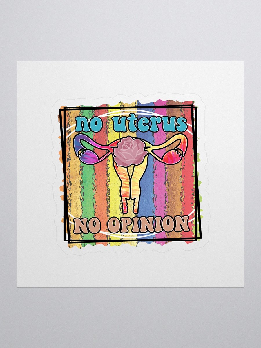 No Uterus, No Opinion Stickers product image (1)