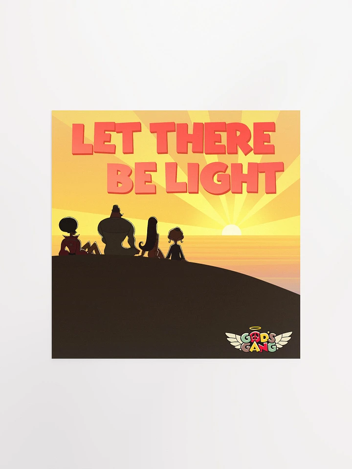 Let There Be Light | God’s Gang Poster product image (1)