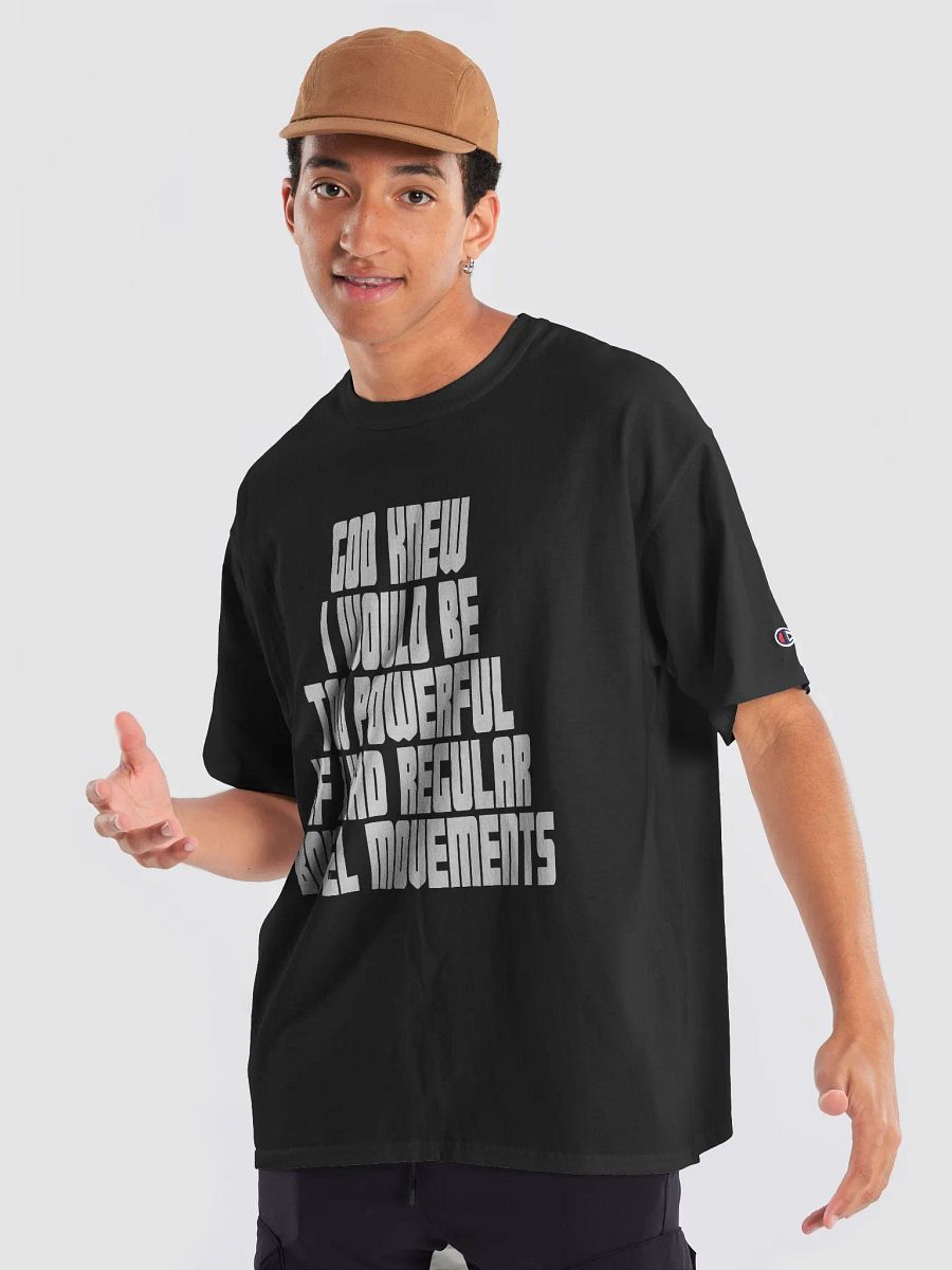 God knew I would be too powerful if I had regular bowel movements product image (8)