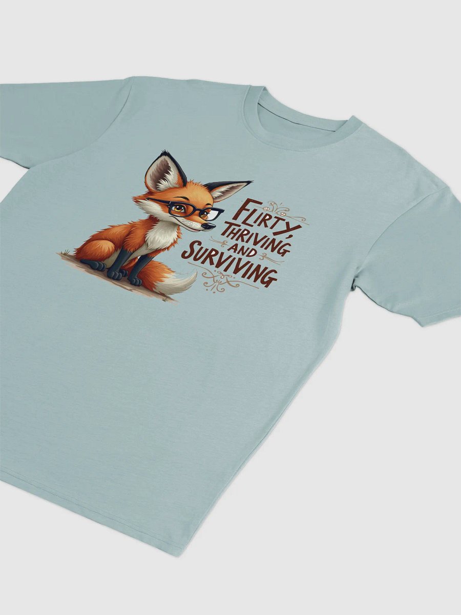 Flirty, Thriving and Surviving T-shirt product image (12)
