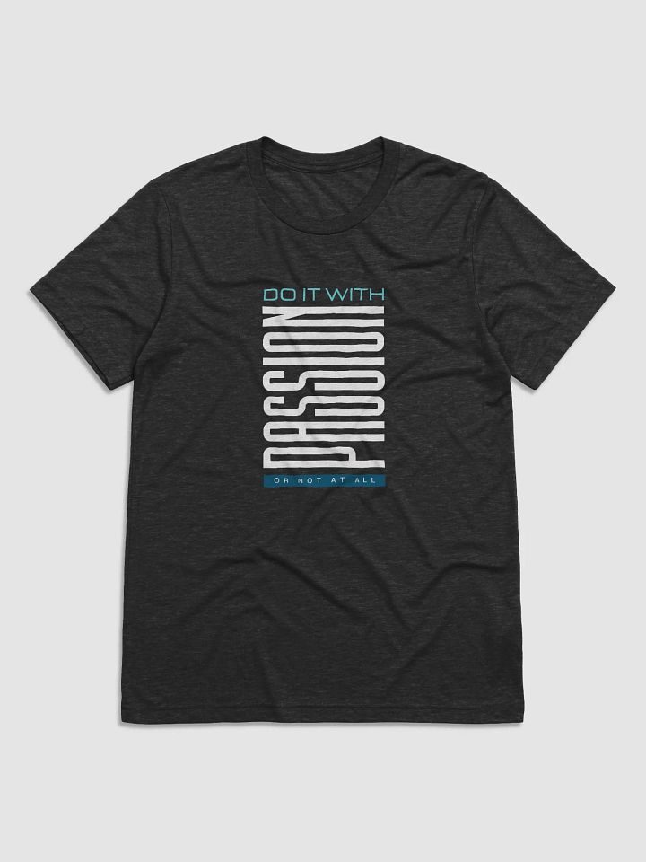 Do it With Passion Tri-Blend UltraSoft Tee product image (4)
