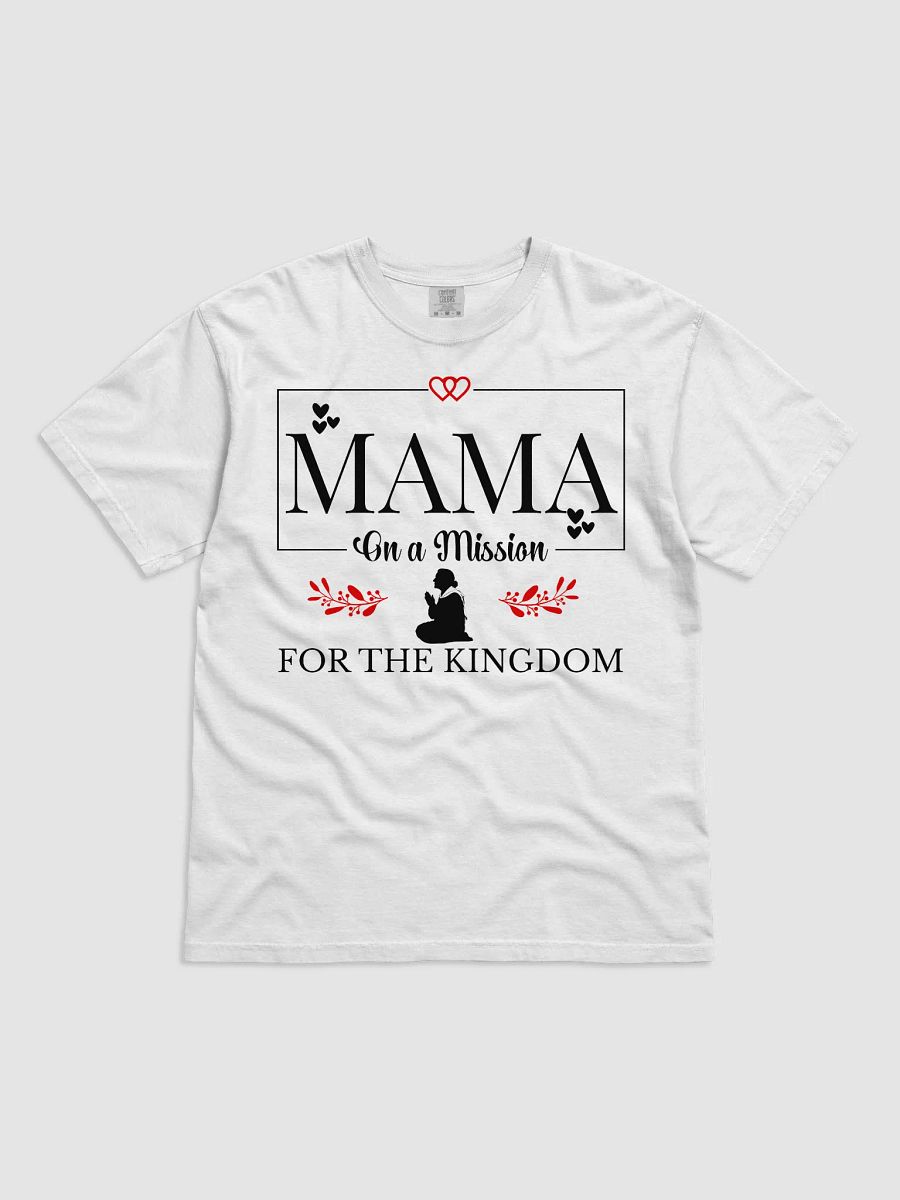 The Kingdom Mama Comfort Colors T-Shirt. product image (2)