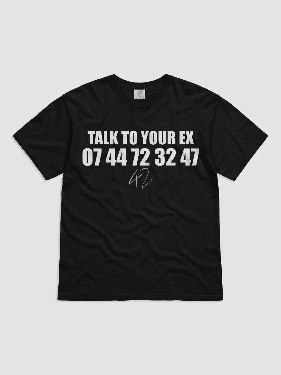 [LTOADM_02] : "TALK TO YOUR EX" T-SHIRT product image (3)