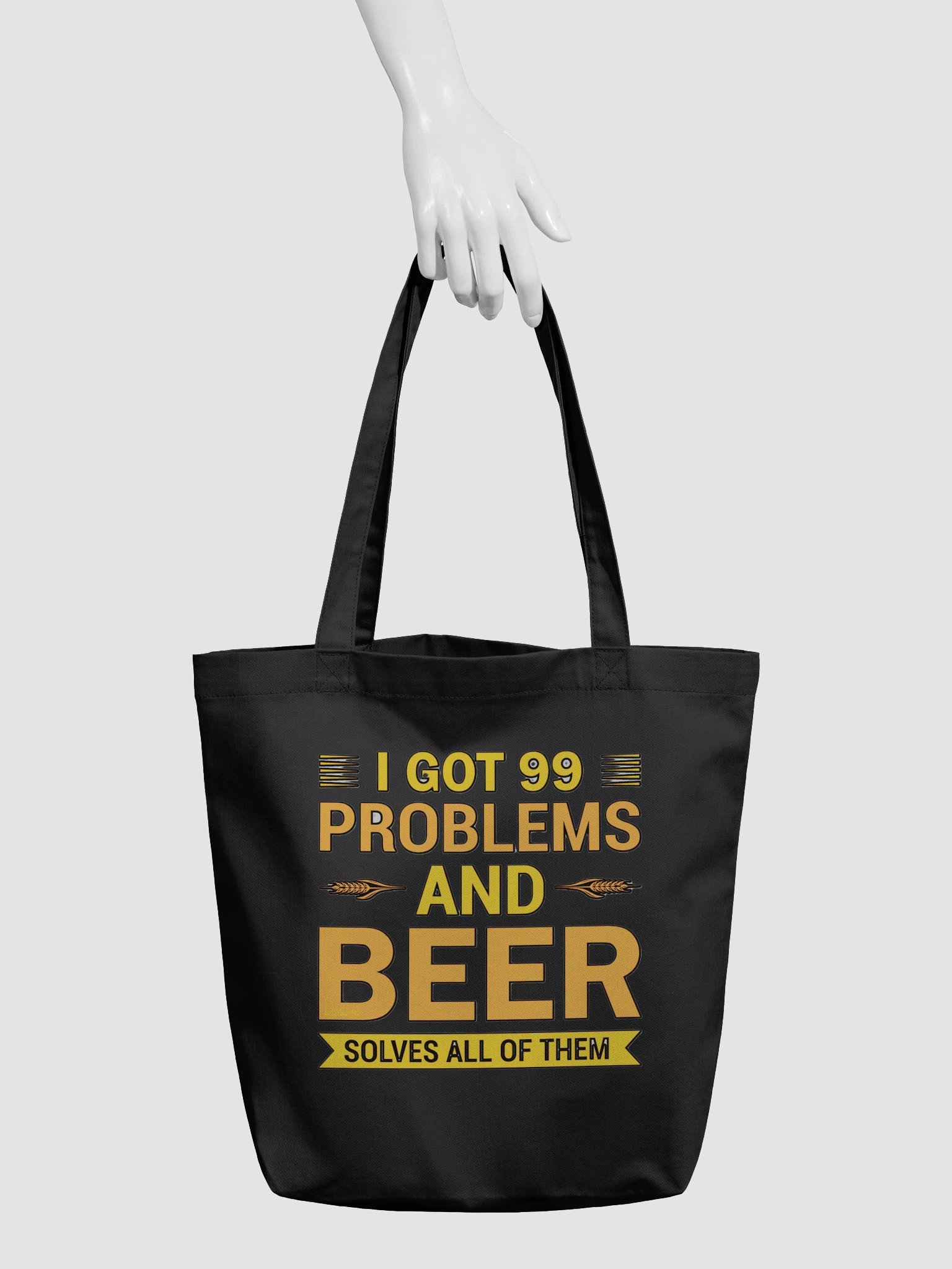 I GOT 99 PROBLEMS AND BEER SOLVES ALL OF THEM product image (5)