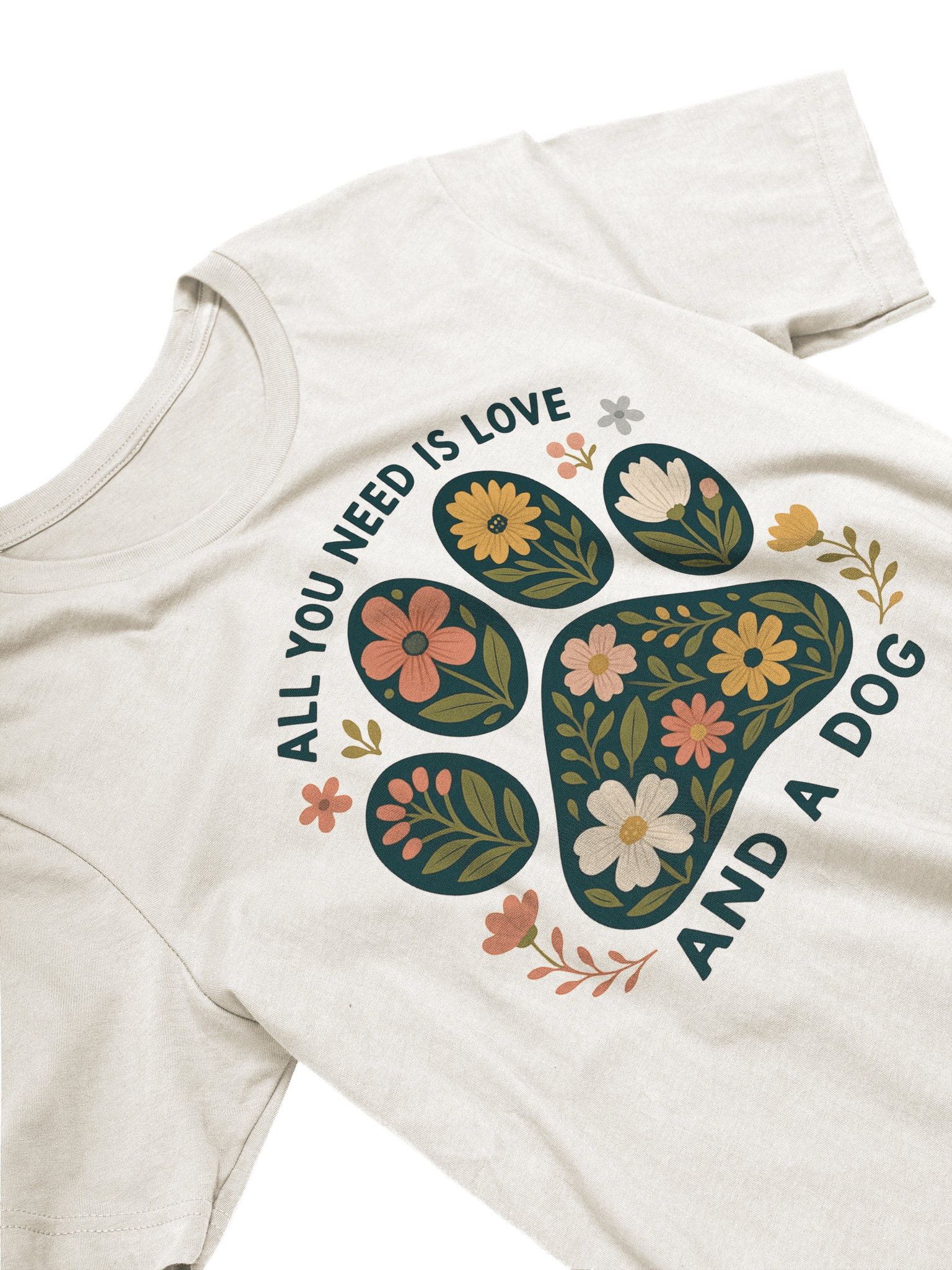 All You Need Is Love And A Dog Tee Shirt product image (2)