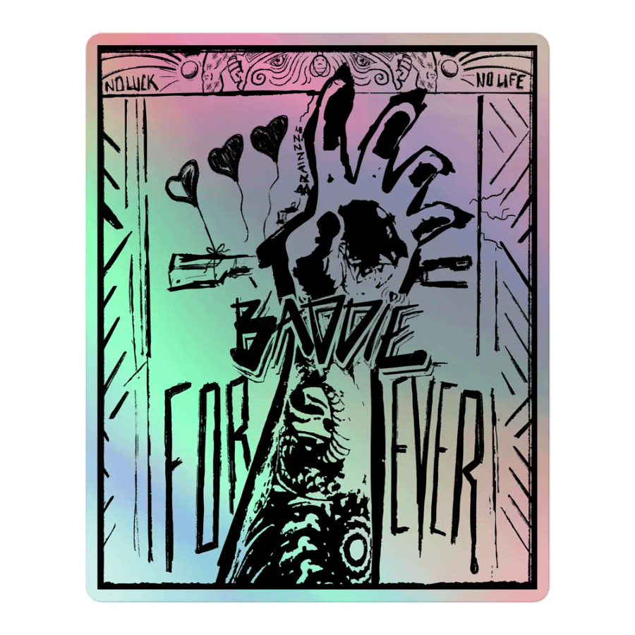 BADDIE FOREVERRRRRR HOLO STICKER product image (1)