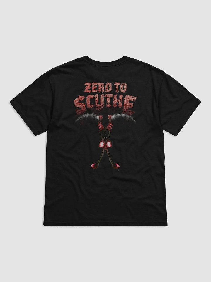 Zero To Scythe T-Shirt Text/Back Art product image (2)