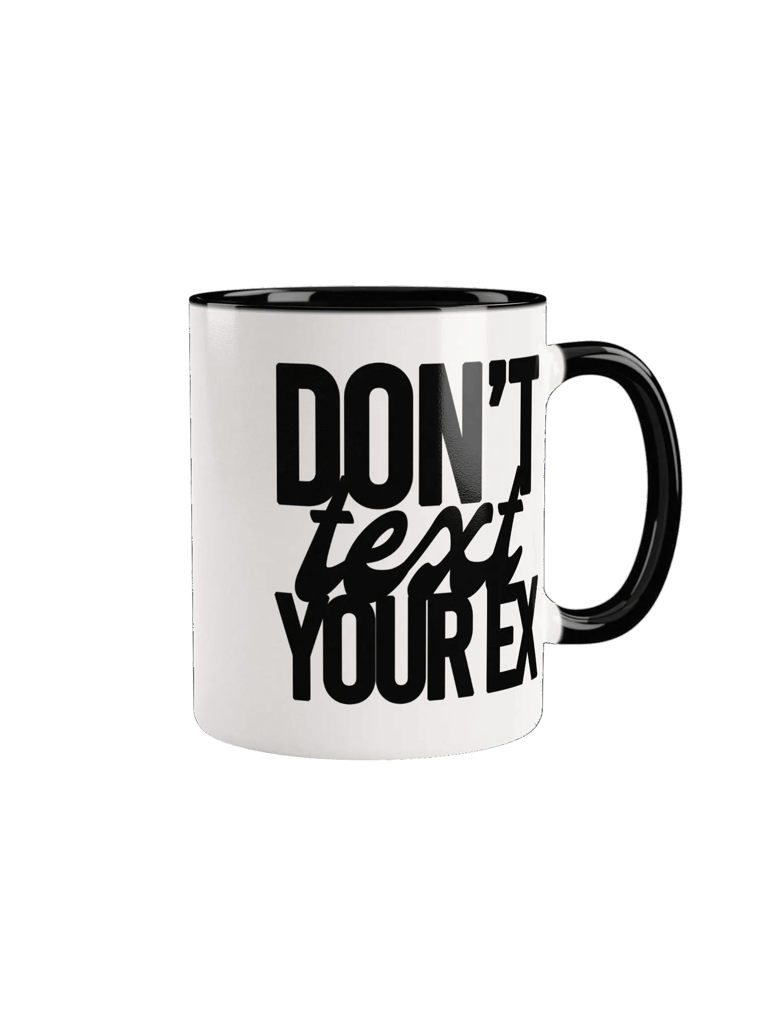 Don't Text Your Ex - Mug product image (4)