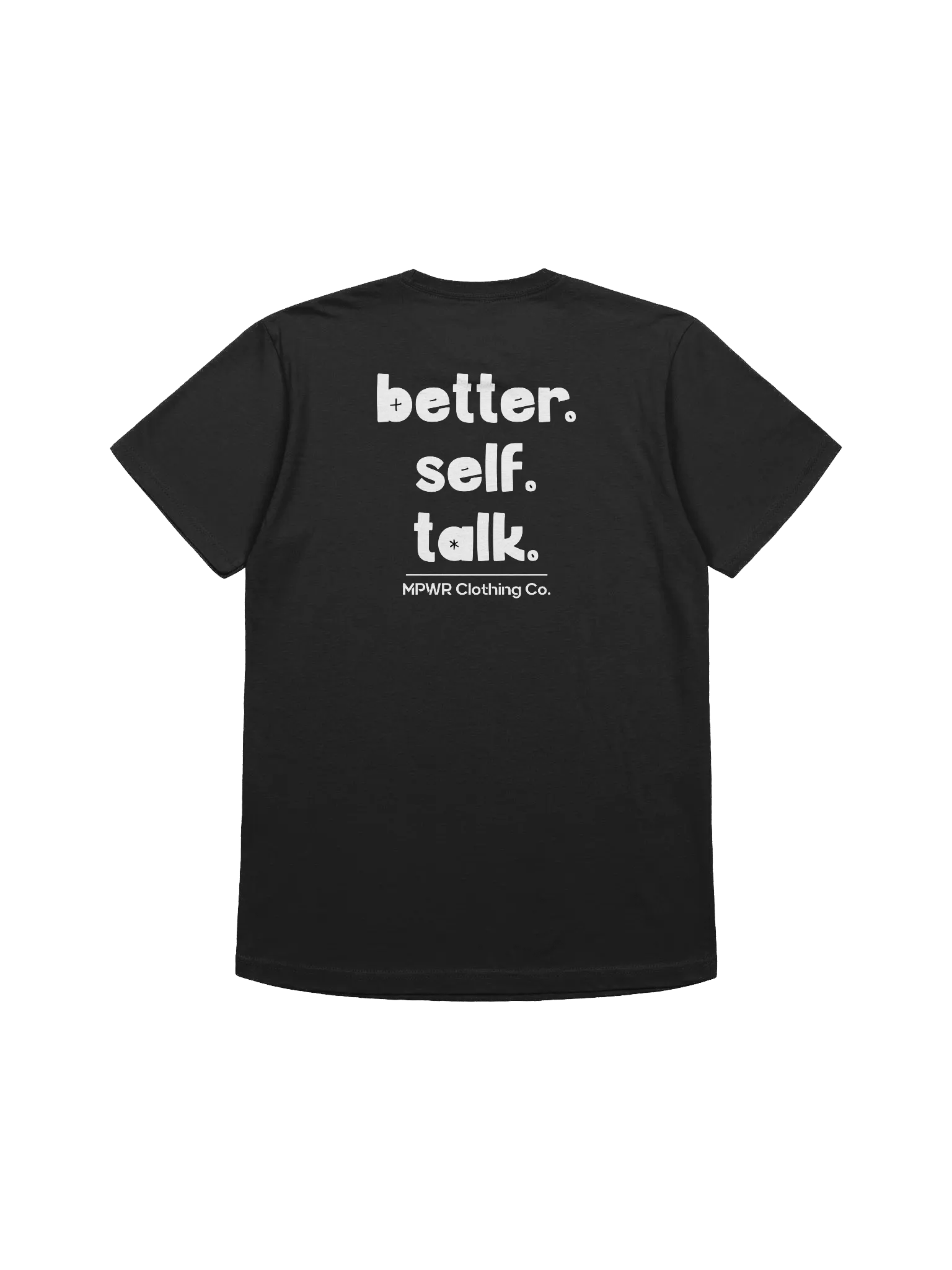 Better. Self. Talk. T-Shirt (White & Black) product image (2)