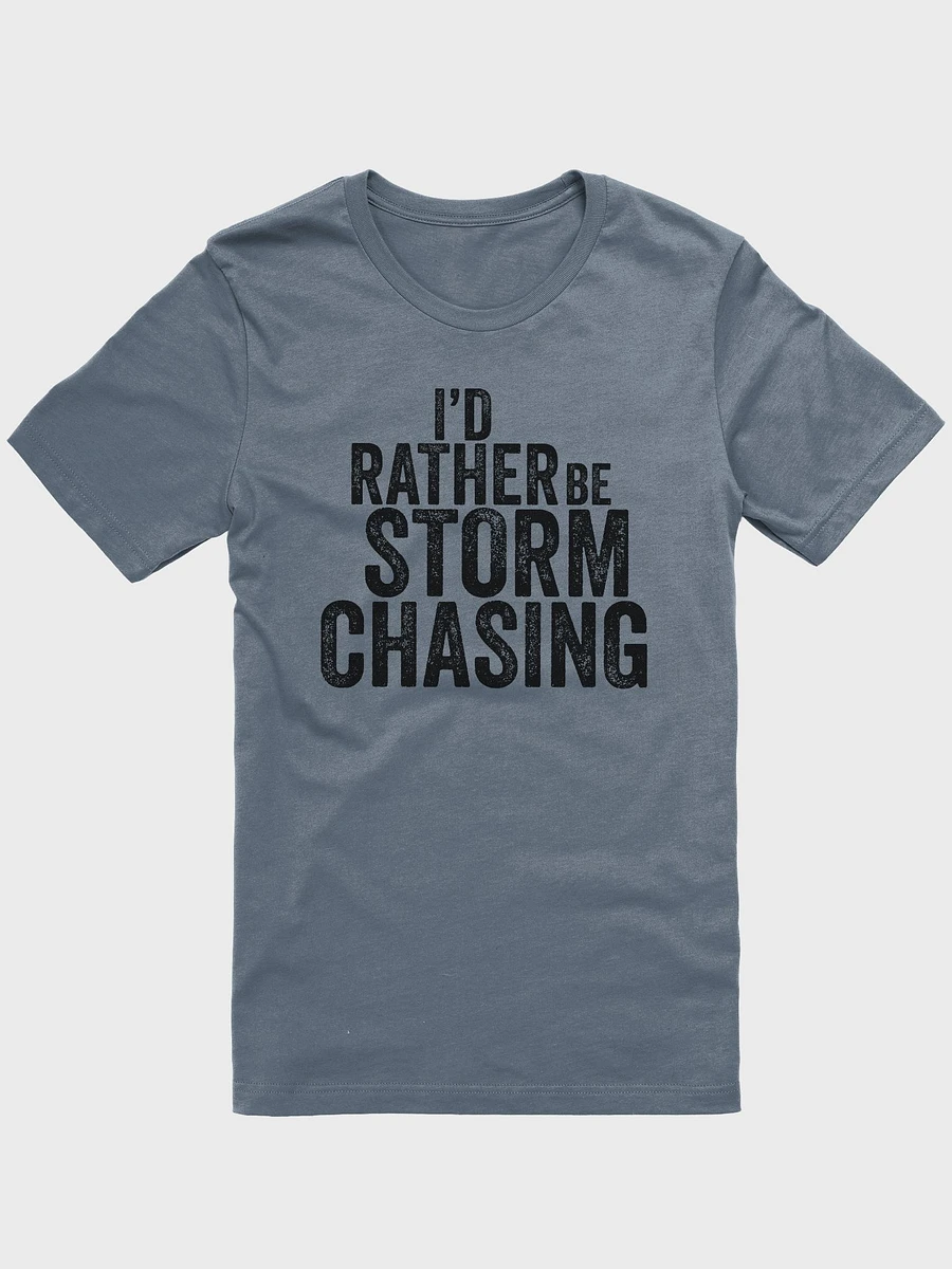 I'd Rather Be Storm Chasing product image (92)