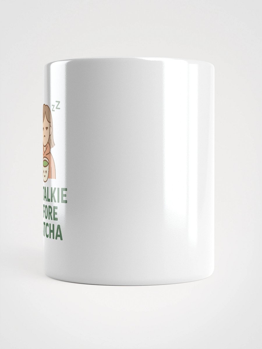 No Talkie Before Matcha – Anti-Morning Mug product image (17)